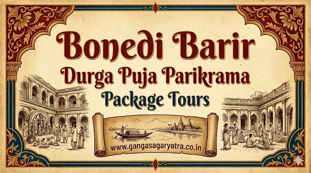 Bonedi Barir Durga Puja Parikrama Package Tours