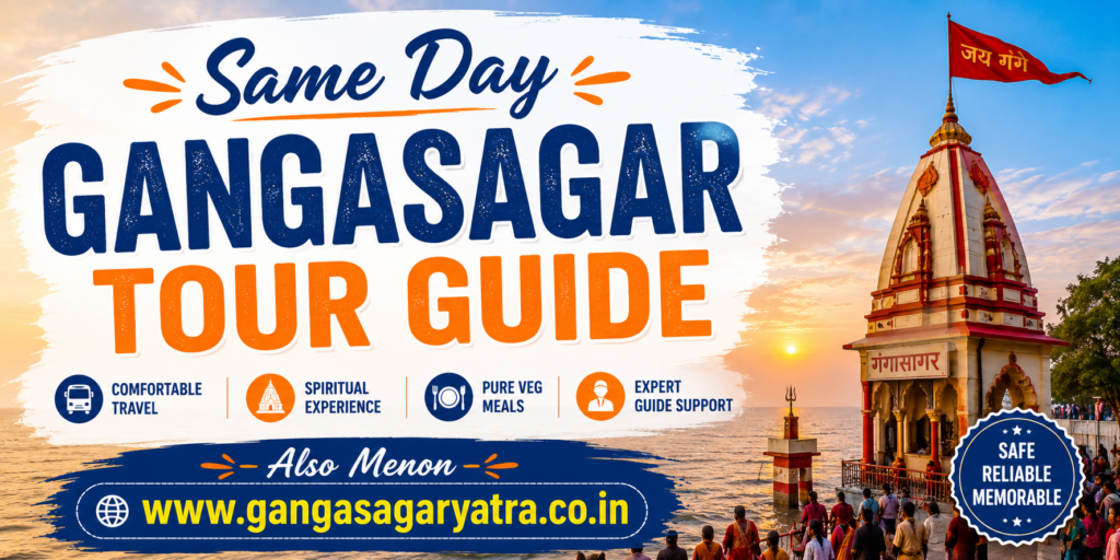 Same Day Gangasagar Tour Guide Same Day Gangasagar Tour Guide